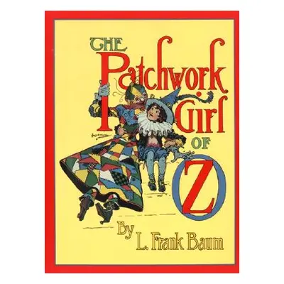 "The Patchwork Girl of Oz" - "" ("Baum L. Frank")(Pevná vazba)