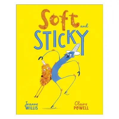 "Soft and Sticky" - "" ("Willis Jeanne")(Pevná vazba)