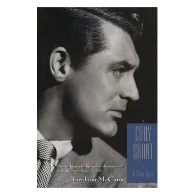 "Cary Grant: A Class Apart" - "" ("McCann Graham")(Paperback)