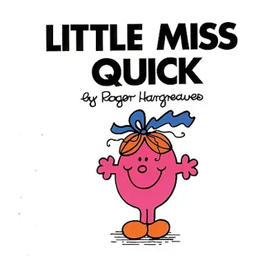 "Little Miss Quick" - "" ("Hargreaves Roger")(Paperback)