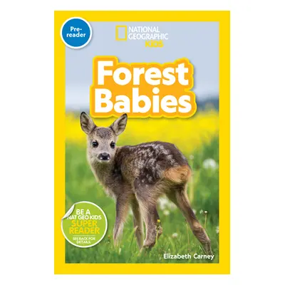 "National Geographic Readers: Forest Babies (Pre-Reader)" - "" ("Carney Elizabeth")(Paperback)