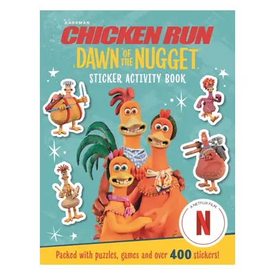 "Chicken Run Dawn of the Nugget: Sticker Activity Book" - "" ("Aardman Animations")(Paperback / 