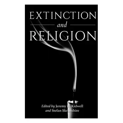 "Extinction and Religion" - "" ("Kidwell Jeremy H.")(Paperback)