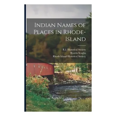 "Indian Names of Places in Rhode-Island" - "" ("Parsons Usher")(Paperback)