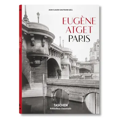 "Eugne Atget. Paris" - "" ("Gautrand Jean Claude")(Pevná vazba)