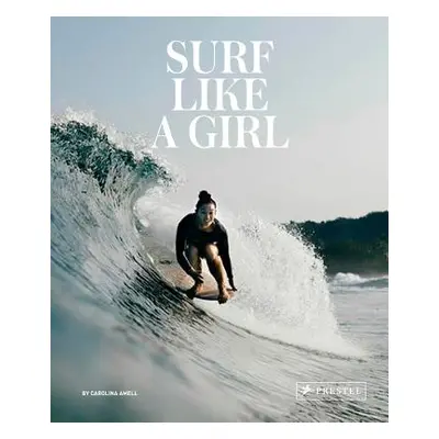 "Surf Like a Girl" - "" ("Amell Carolina")(Pevná vazba)