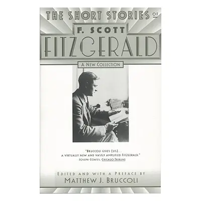 "The Short Stories of F. Scott Fitzgerald" - "" ("Fitzgerald F. Scott")(Paperback)