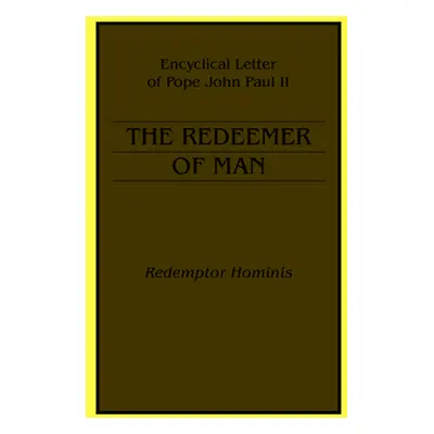 "The Redeemer of Man" - "" ("John Paul II")(Paperback)