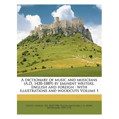 "A Dictionary of Music and Musicians