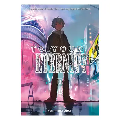 "To Your Eternity 13" - "" ("Oima Yoshitoki")(Paperback)