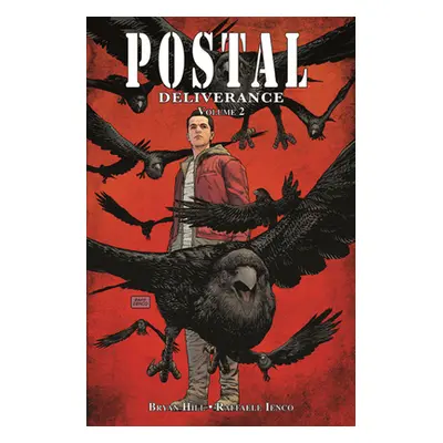 "Postal: Deliverance Volume 2" - "" ("Hill Bryan")(Paperback)