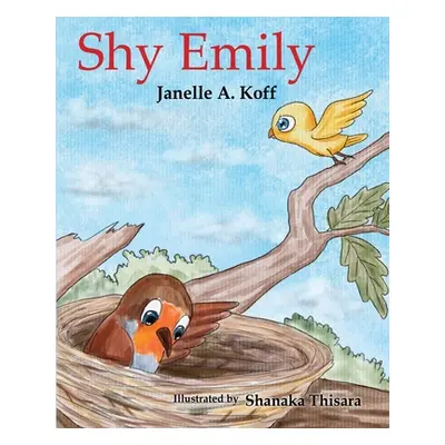 "Shy Emily" - "" ("Koff Janelle A.")(Paperback)