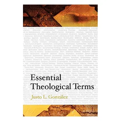 "Essential Theological Terms" - "" ("Gonzalez Justo L.")(Paperback)