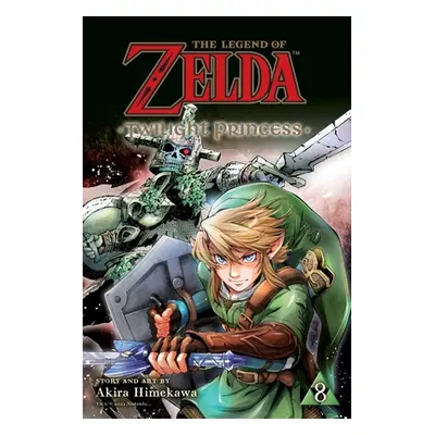 "The Legend of Zelda: Twilight Princess, Vol. 8" - "" ("Himekawa Akira")(Paperback)