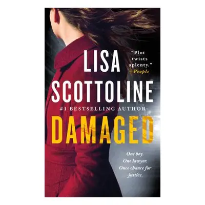 "Damaged: A Rosato & Dinunzio Novel" - "" ("Scottoline Lisa")(Mass Market Paperbound)