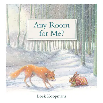 "Any Room for Me?" - "" ("Koopmans Loek")(Pevná vazba)