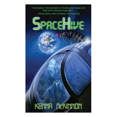 "SpaceHive" - "" ("McKinnon Kenna")(Pevná vazba)