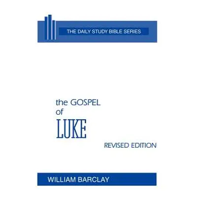 "The Gospel of Luke" - "" ("Barclay William")(Pevná vazba)