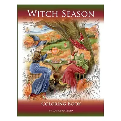 "Witch Season: Coloring Book" - "" ("Prosvirina Janna")(Paperback)