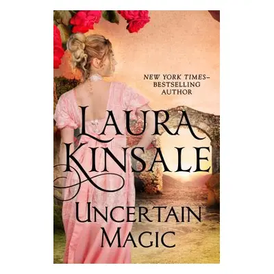 "Uncertain Magic" - "" ("Kinsale Laura")(Paperback)