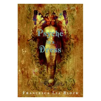 "Psyche in a Dress" - "" ("Block Francesca Lia")(Paperback)