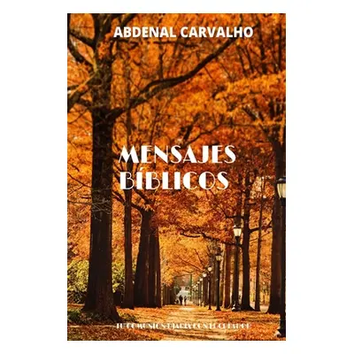 "Mensajes Bblicos" - "" ("Carvalho Abdenal")(Paperback)