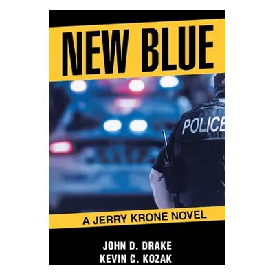 "New Blue" - "" ("Drake John D.")(Pevná vazba)