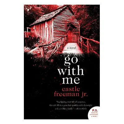 "Go with Me" - "" ("Freeman Castle")(Paperback)