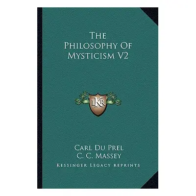 "The Philosophy of Mysticism V2" - "" ("Du Prel Carl")(Paperback)