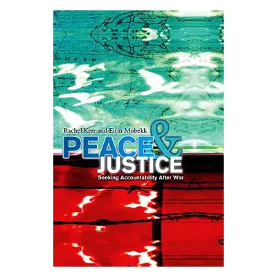 "Peace and Justice" - "" ("Kerr Rachel")(Paperback)