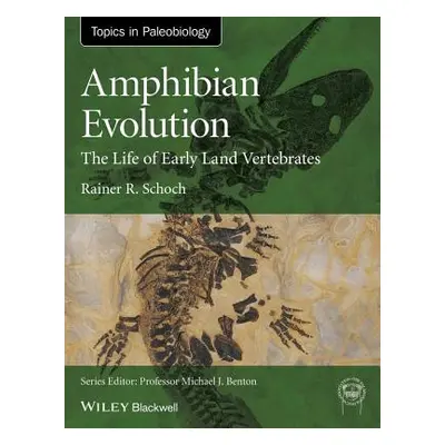 "Amphibian Evolution" - "" ("Schoch Rainer R.")(Paperback)