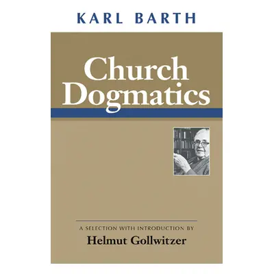 "Church Dogmatics" - "" ("Barth")(Paperback)