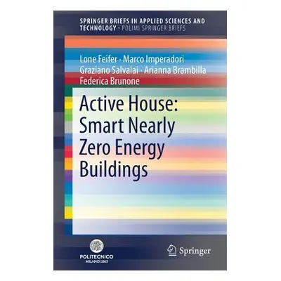 "Active House: Smart Nearly Zero Energy Buildings" - "" ("Feifer Lone")(Paperback)