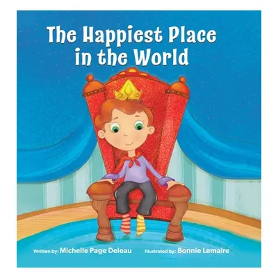 "The Happiest Place in the World" - "" ("Deleau Michelle Page")(Pevná vazba)