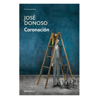 "Coronacin / Coronation" - "" ("Donoso Jose")(Paperback)