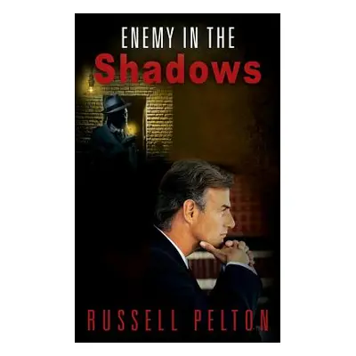 "Enemy in the Shadows" - "" ("Pelton Russell")(Paperback)