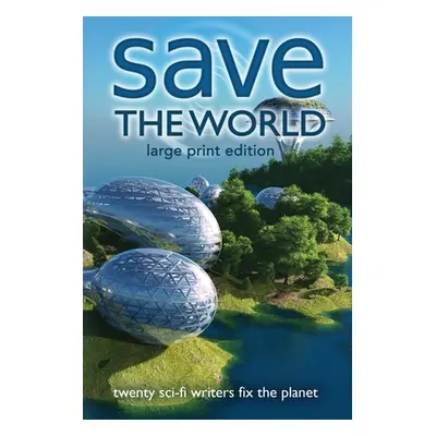 "Save the World: Writers Save the World Book 2" - "" ("Short Lisa")(Paperback)