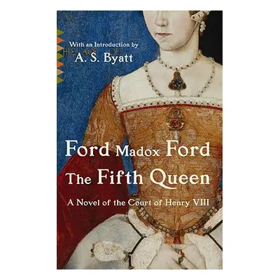 "The Fifth Queen" - "" ("Ford Ford Madox")(Paperback)