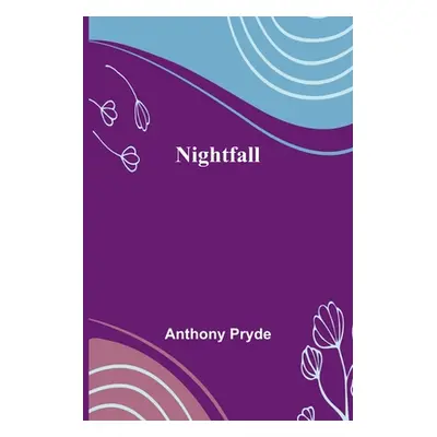 "Nightfall" - "" ("Anthony Pryde")(Paperback)