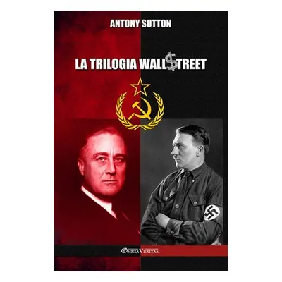 "La trilogia Wall Street" - "" ("Sutton Antony")(Paperback)