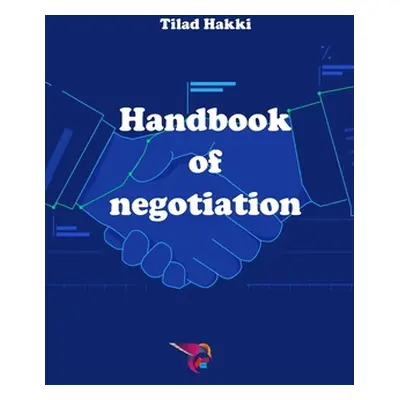 "Handbook of negotiation" - "" ("Hakki Tilad")(Paperback)