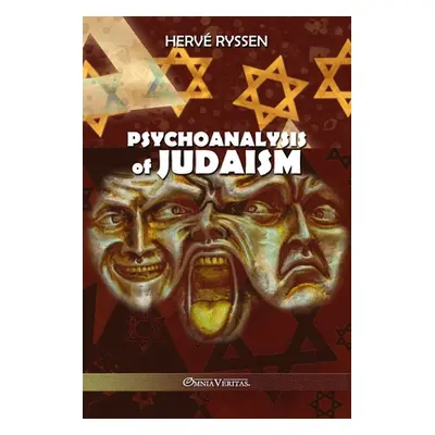 "Psychoanalysis of Judaism" - "" ("Ryssen Herv")(Paperback)