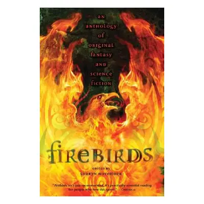 "Firebirds" - "An Anthology of Original Fantasy and Science Fiction" ("Alexander Lloyd")(Paperba