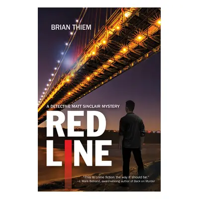 "Red Line" - "A Matt Sinclair Mystery" ("Thiem Brian")(Pevná vazba)