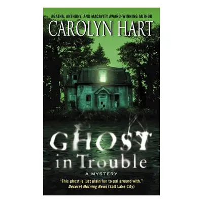 "Ghost in Trouble" - "" ("Hart Carolyn")(Mass Market Paperbound)