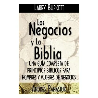 "Los Negocios Y La Biblia" - "" ("Burkett Larry")(Paperback)