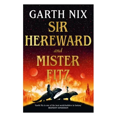 "Sir Hereward and Mister Fitz" - "Stories of the Witch Knight and the Puppet Sorcerer" ("Nix Gar