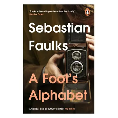 "Fool's Alphabet" - "" ("Faulks Sebastian")(Paperback / softback)