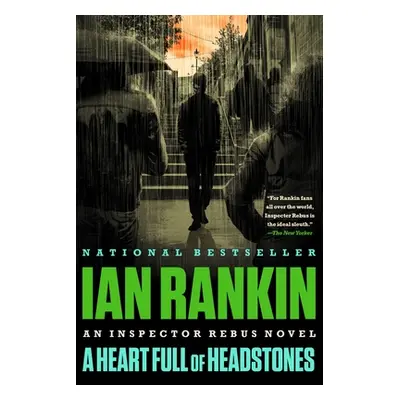 "A Heart Full of Headstones: An Inspector Rebus Novel" - "" ("Rankin Ian")(Paperback)