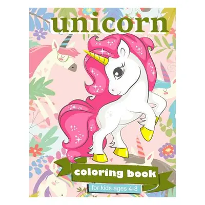 "Unicorn Coloring Book: For Kids Ages 4-8 - 100 coloring pages, 8.5 x 11 inches" - "" ("Creative